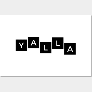 yalla - black box Posters and Art